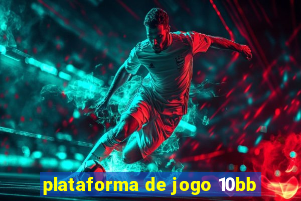 plataforma de jogo 10bb